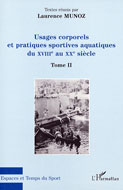 livre Usages corporels et pratiques sportives aquatiques du XVIIIe au XXe siècle